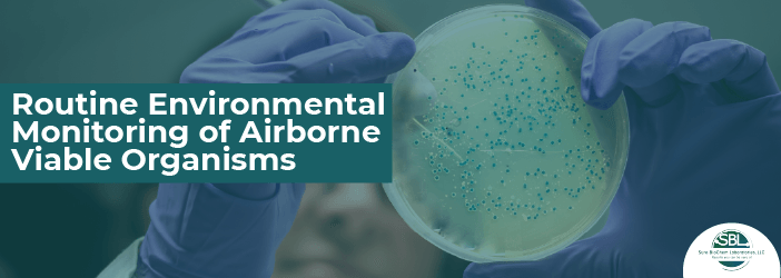 Routine environmental monitoring of airborne viable organisms is extremely important in any lab or clean room