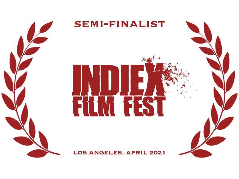Laurel with text,Semi-Finalist, IndieX film fest, Los Angeles, April 2021