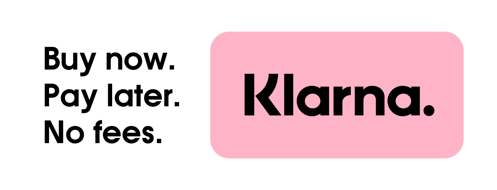 Logoet for klarna siger køb nu, betal senere, ingen gebyrer.