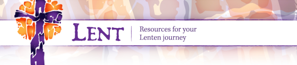 Lent and Holy Week