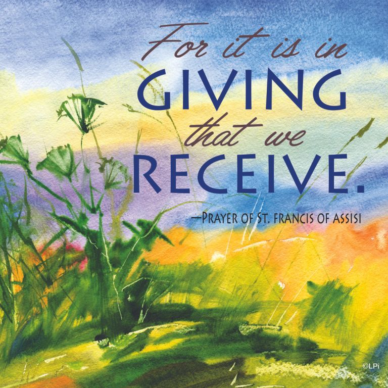 It is in Giving that we Receive
