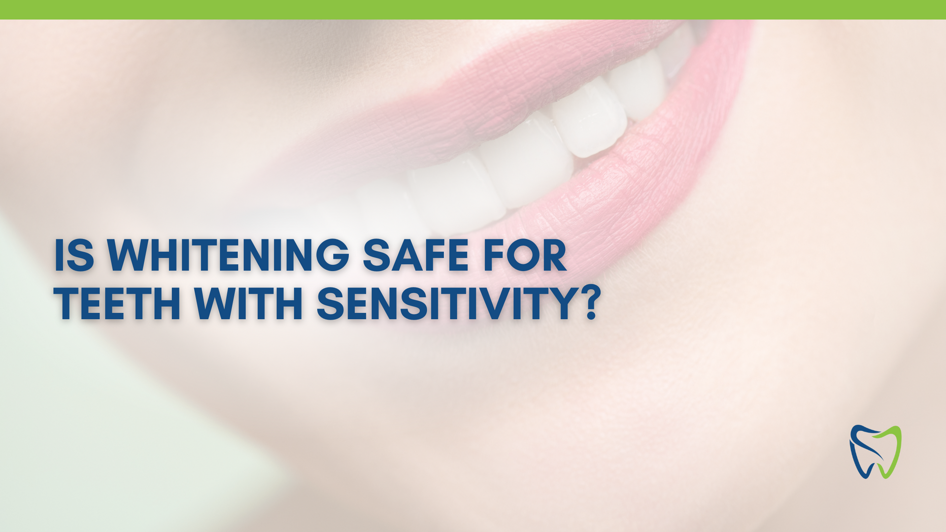 Is whitening safe for teeth with sensitivity ?