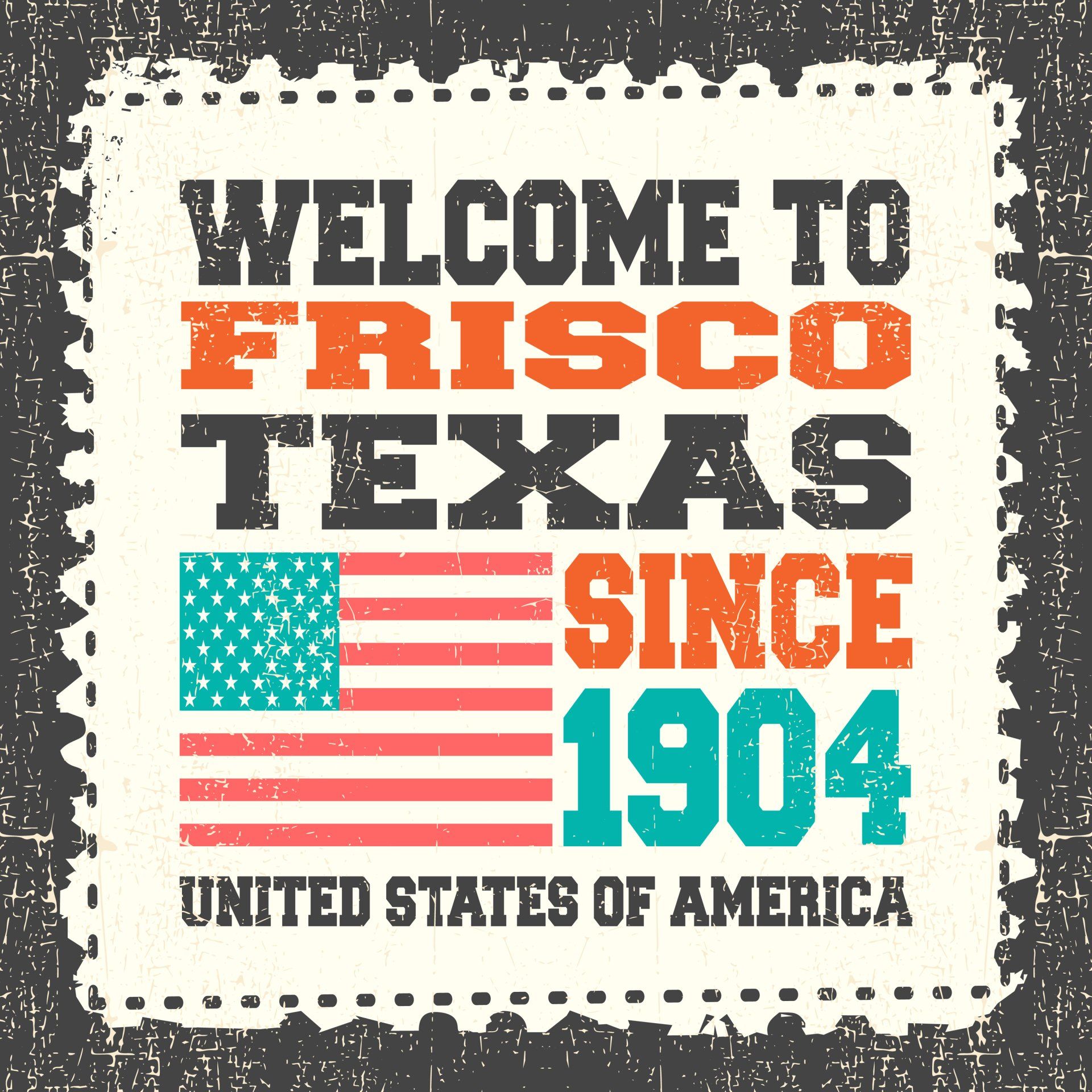 A sign that says welcome to frisco texas since 1904