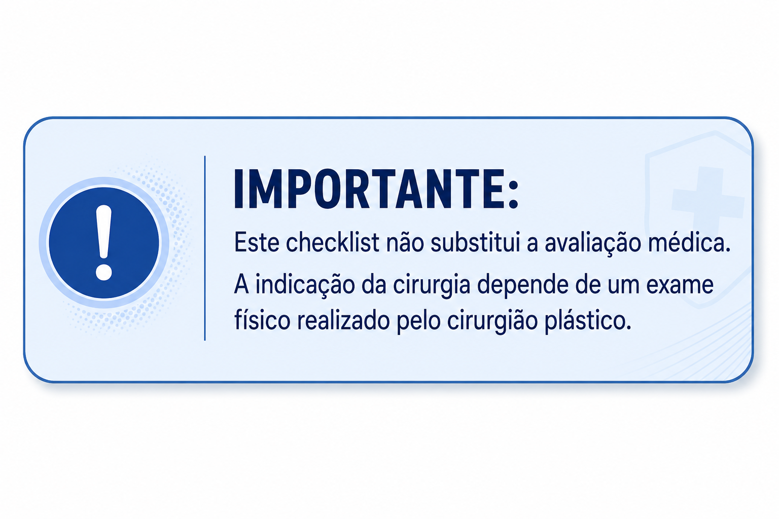 Caixa de destaque reforçando que o checklist e as informações do artigo não substituem o exame físico realizado pelo cirurgião plástico.