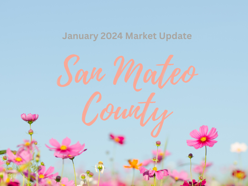 A field of pink flowers with the words january 2024 market update san mateo county