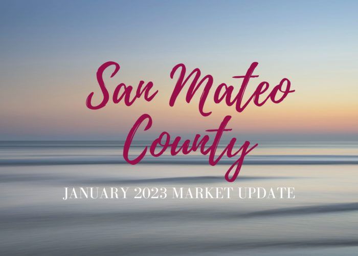 The january 2023 market update for san mateo county