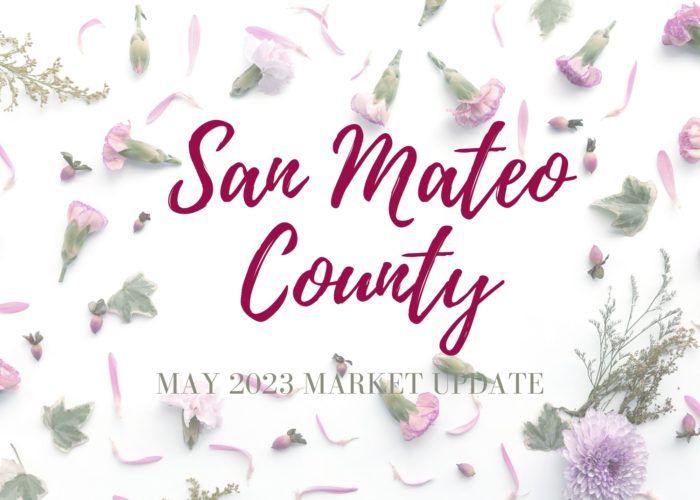 A poster for san mateo county may 2023 market update