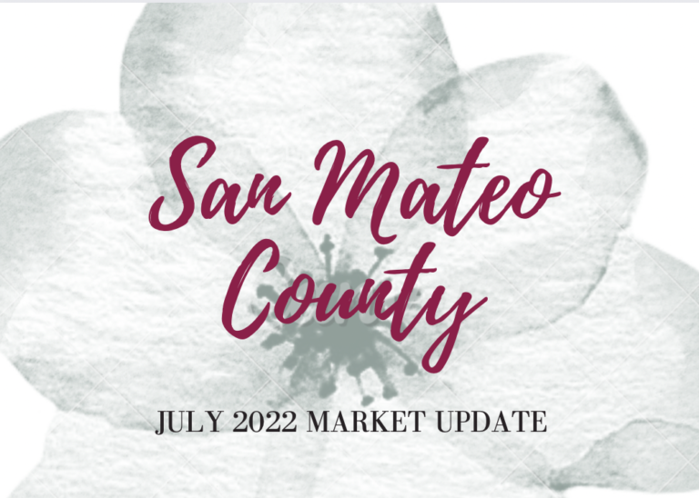A picture of a flower with the words san mateo county july 2022 market update