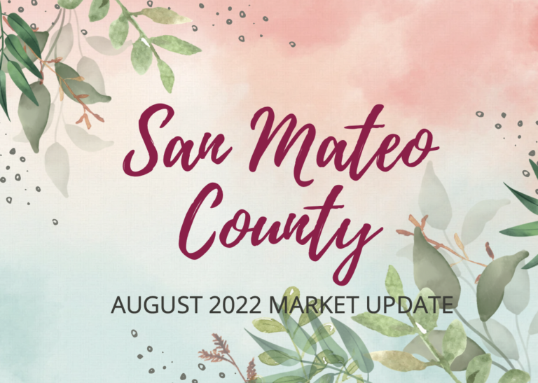 A san mateo county august 2022 market update