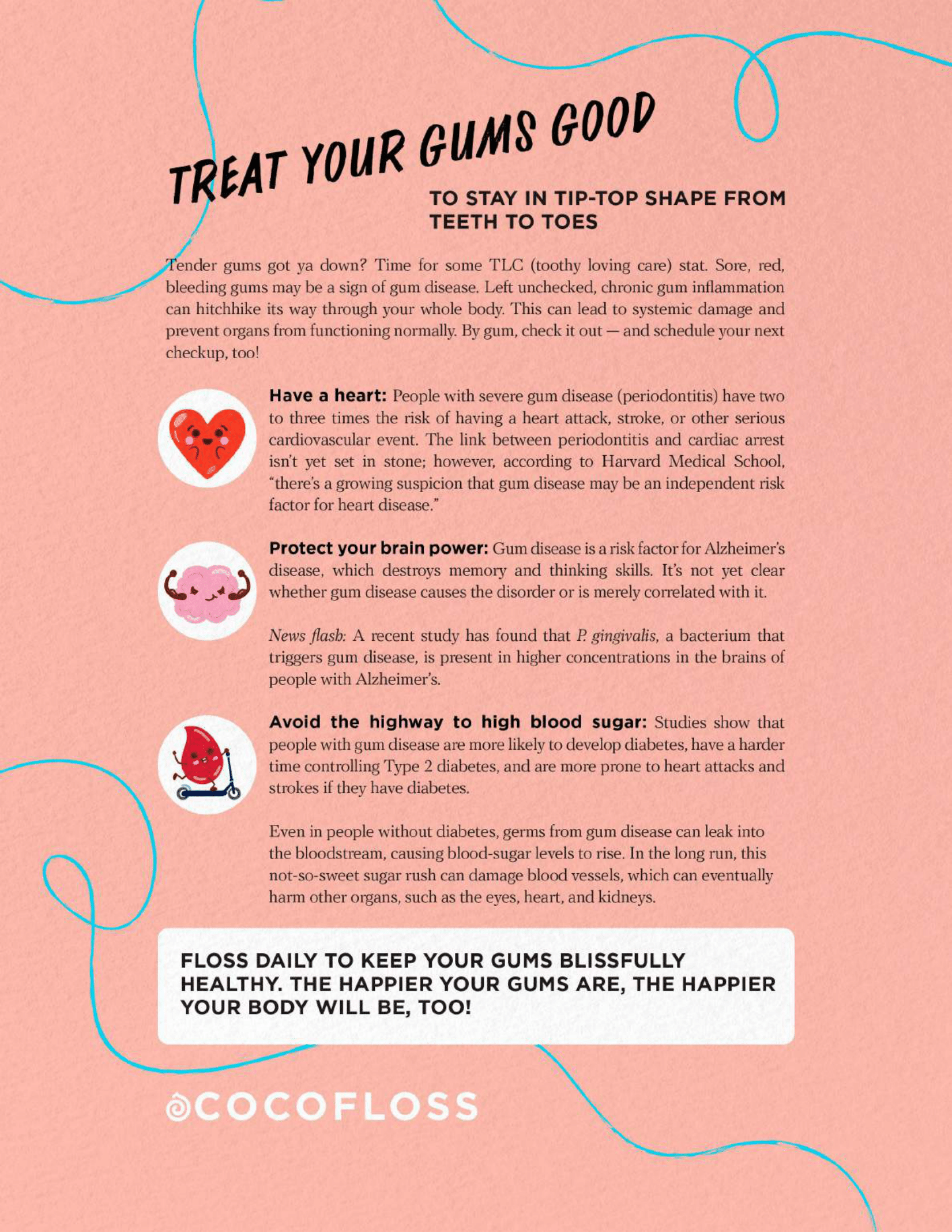 A poster that says `` treat your gums good '' on it.