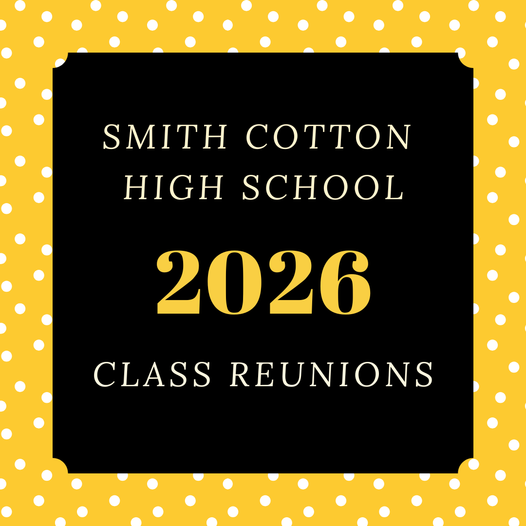 A poster for smith cotton high school class reunions