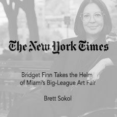 Bridget finn takes the helm of miami 's big-league art fair