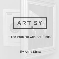 The problem with art funds by anny shaw