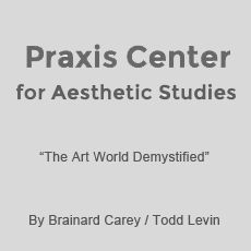 The praxis center for aesthetic studies is a book by brainard carey and todd levin.