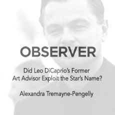 Observer did leo dicaprio 's former art advisor exploit the star 's name ?