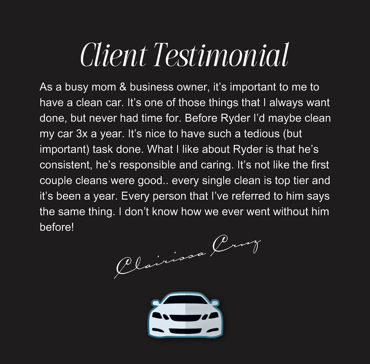 Client testimonial from Clairissa Cruz describing Lux Detailing’s reliable, consistent, top-tier interior detailing services in Winnipeg.