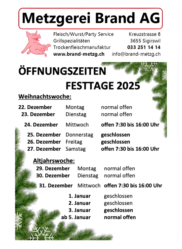 Öffnungszeiten der Metzgerei Brand AG über Weihnachten und Neujahr 2025.