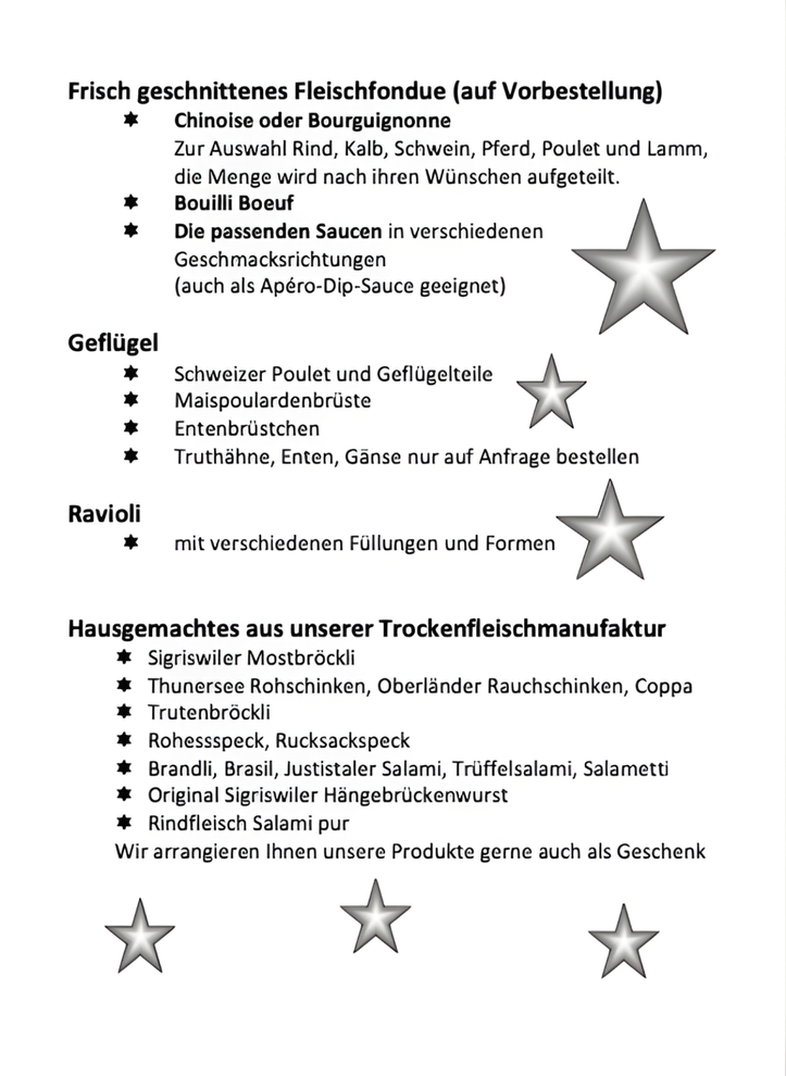 Deutsche Speisekarte: Fleischfondue, Geflügel, Ravioli und Trockenfleischprodukte.