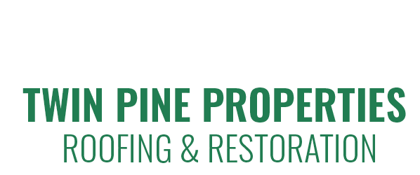Twin Pine Properties Roofing & Restoration
