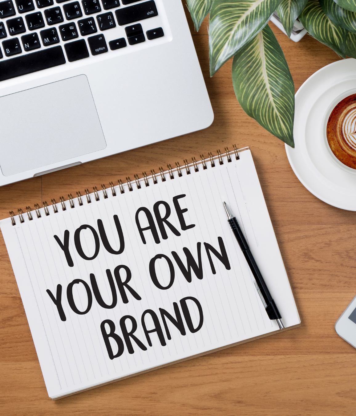 You are your own brand!