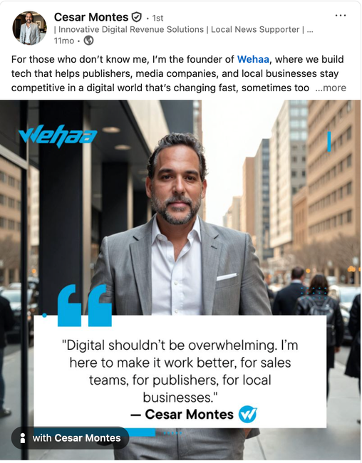 Cesar Montes speaking in a city street interview, with a quote about digital being better for sales, publishers and local businesses.