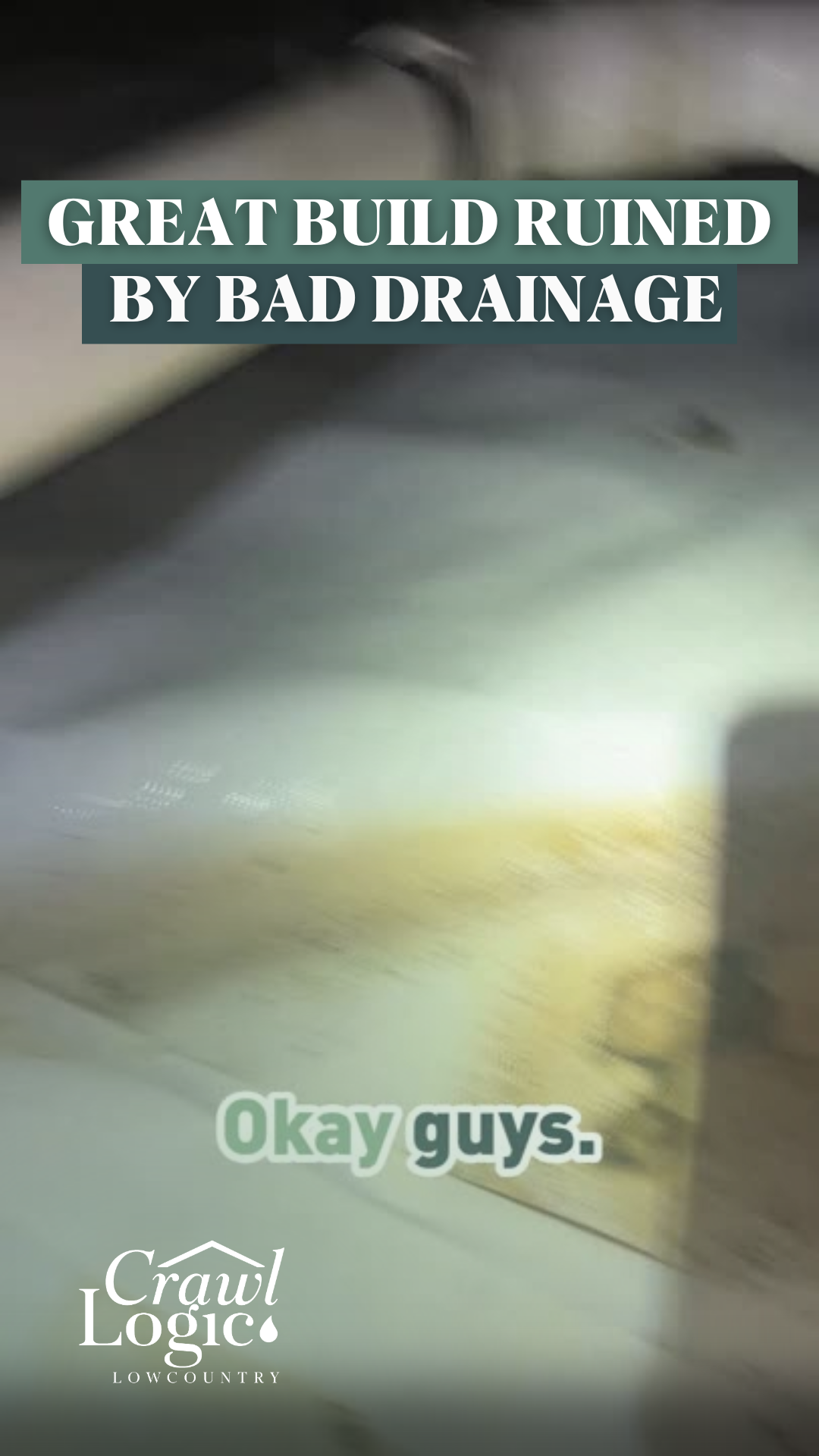 Damp crawl space with visible moisture damage and text: