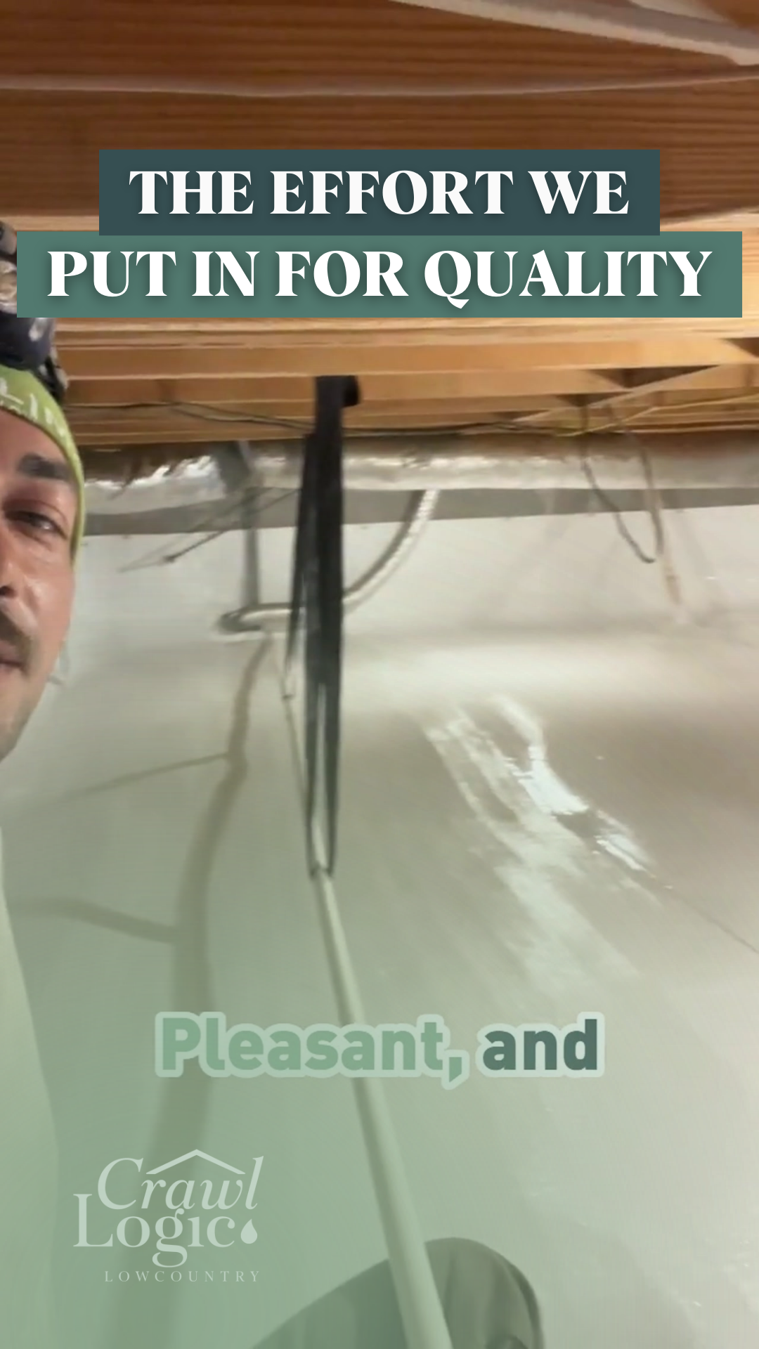 Man cleaning a crawl space. The text reads, 