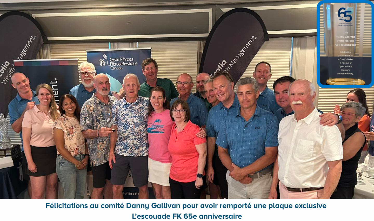 Félicitations au comité Danny Gallivan pour avoir remporté une plaque exclusive L’escouade FK 65e anniversaire