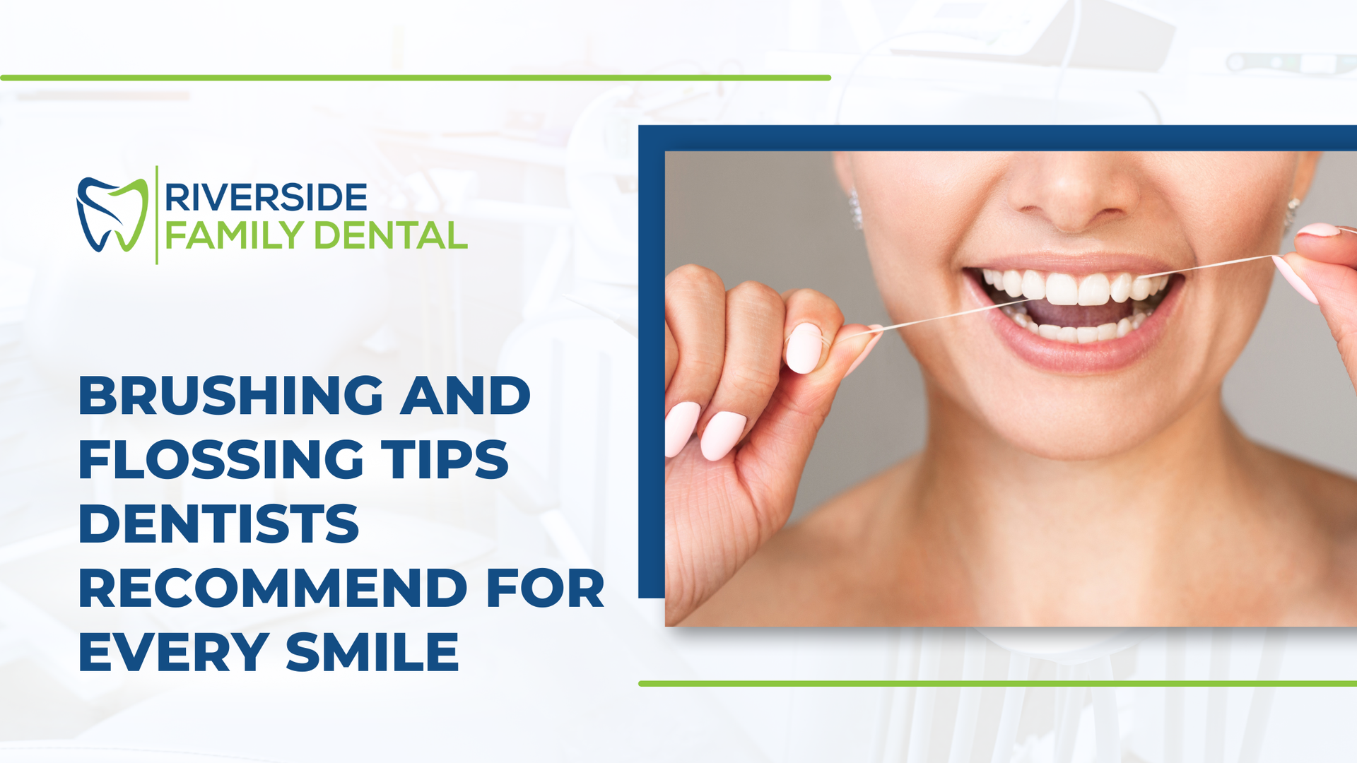 Woman flossing teeth; text: