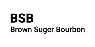 bsb -brown suger bourbon