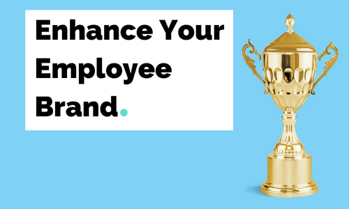 A gold trophy on a blue background with the words `` enhance your employee brand ''.