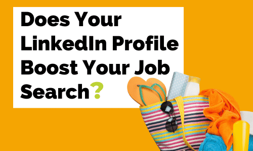 Does your linkedin profile boost your job search ?