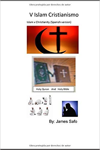 v. Islam Cristianismo: Spanish version (Islam v. Christianity) (Spanish Edition)