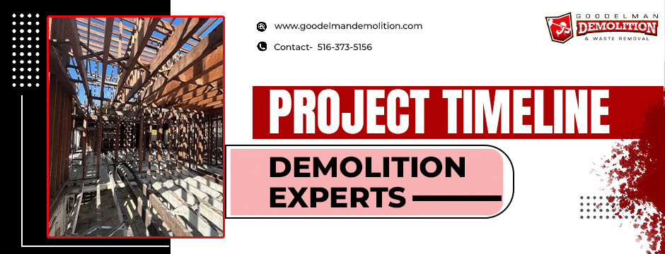 project timeline demolition experts