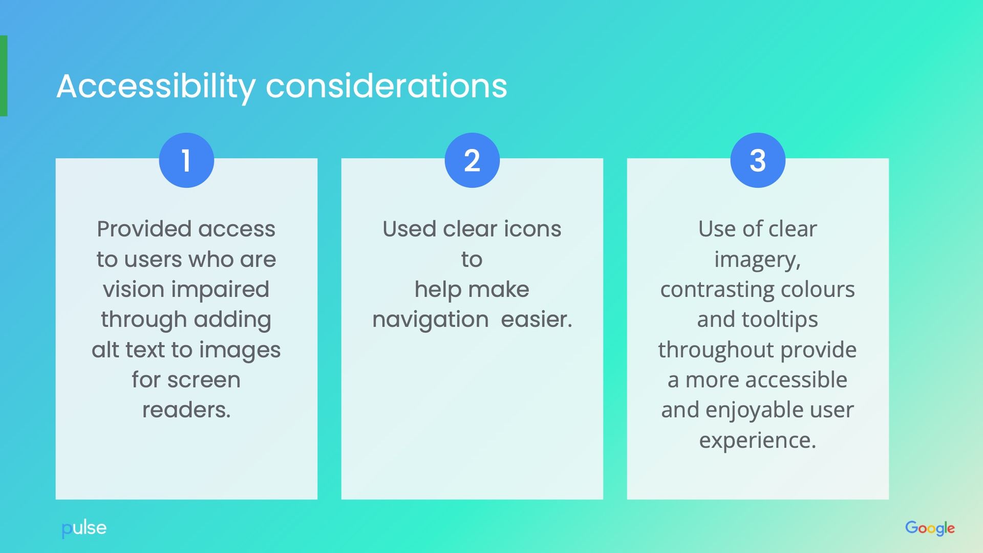 Accessibility considerations: Three numbered points  with accessibility tips: alt text, clear icons, and colour contrast.