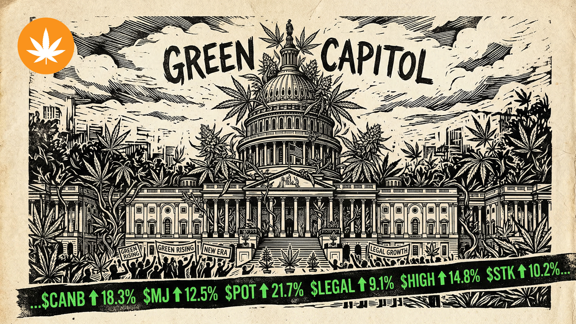 Woodcut print of the US Capitol surrounded by cannabis leaves with a stock ticker ribbon showing gre
