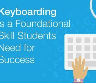 A poster that says keyboarding is a foundational skill students need for success