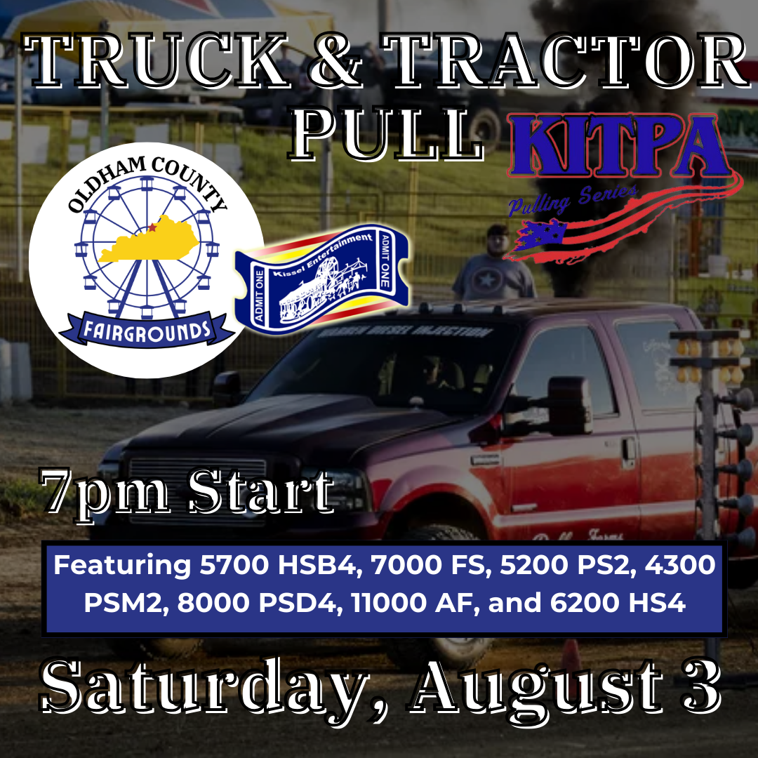 Truck & Tractor Pull Event Oldham County Kentucky