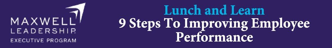 Purple banner for Maxwell Leadership with white text: “Launch and Learn: 9 Steps to Improving Employee Performance.”