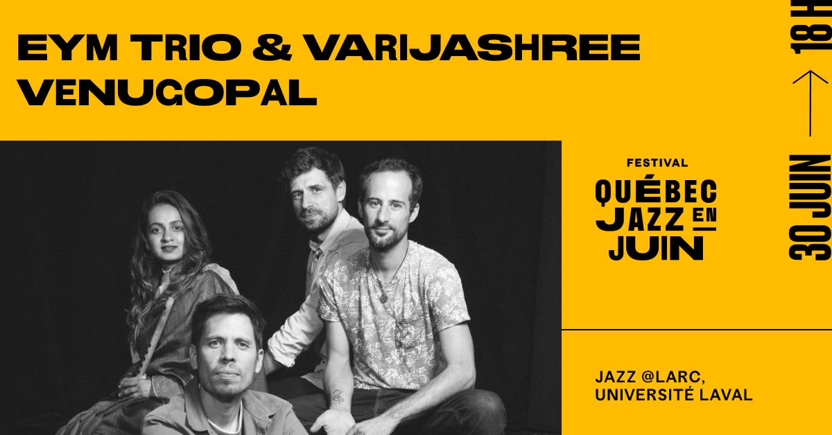 EYM Trio feat. Varijashree Venugopal