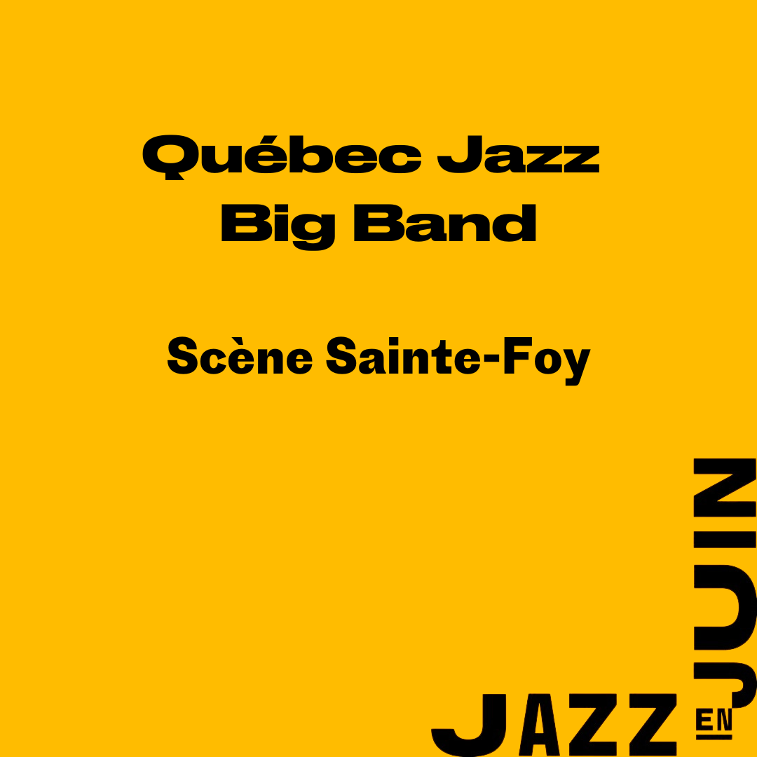Le swing à son meilleur avec le Québec Jazz Big Band
