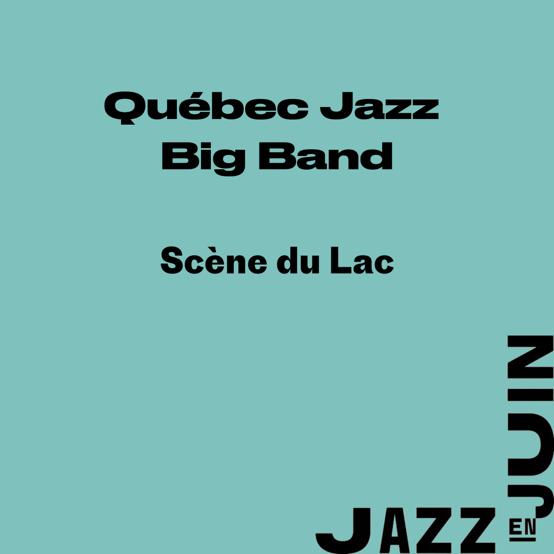 Le swing à son meilleur avec le Québec Jazz Big Band
