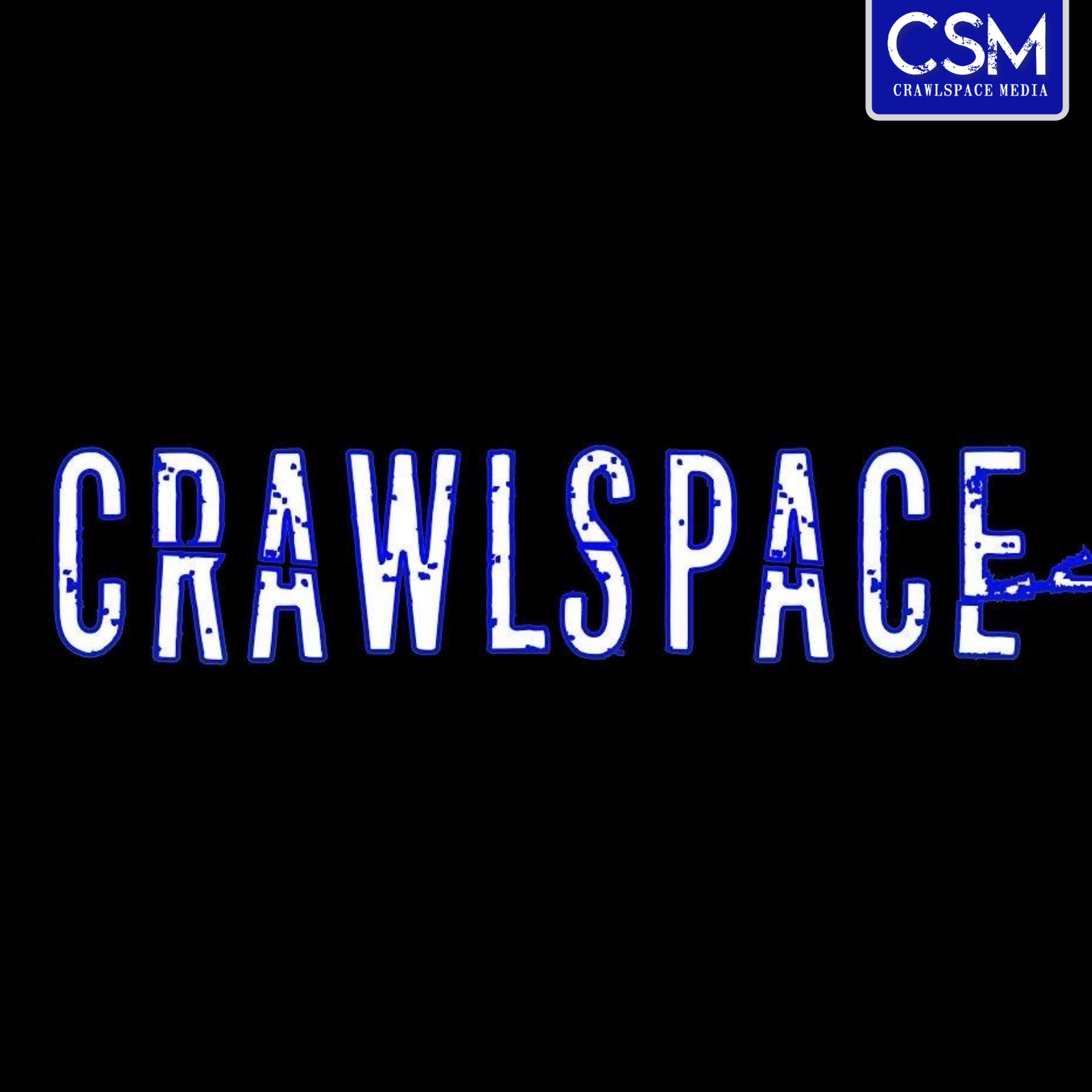 The word crawlspace is on a black background