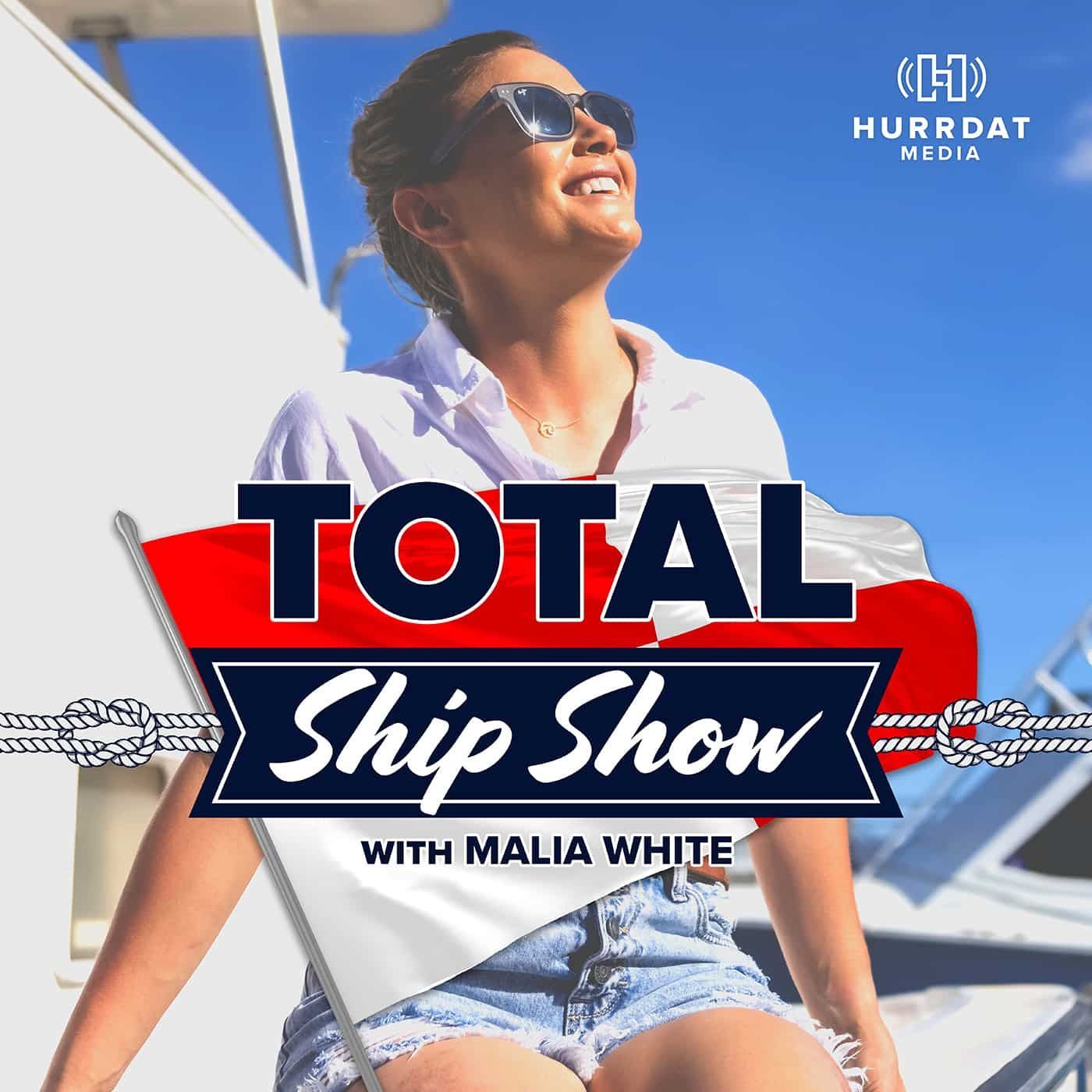 A poster for the total ship show with malia white