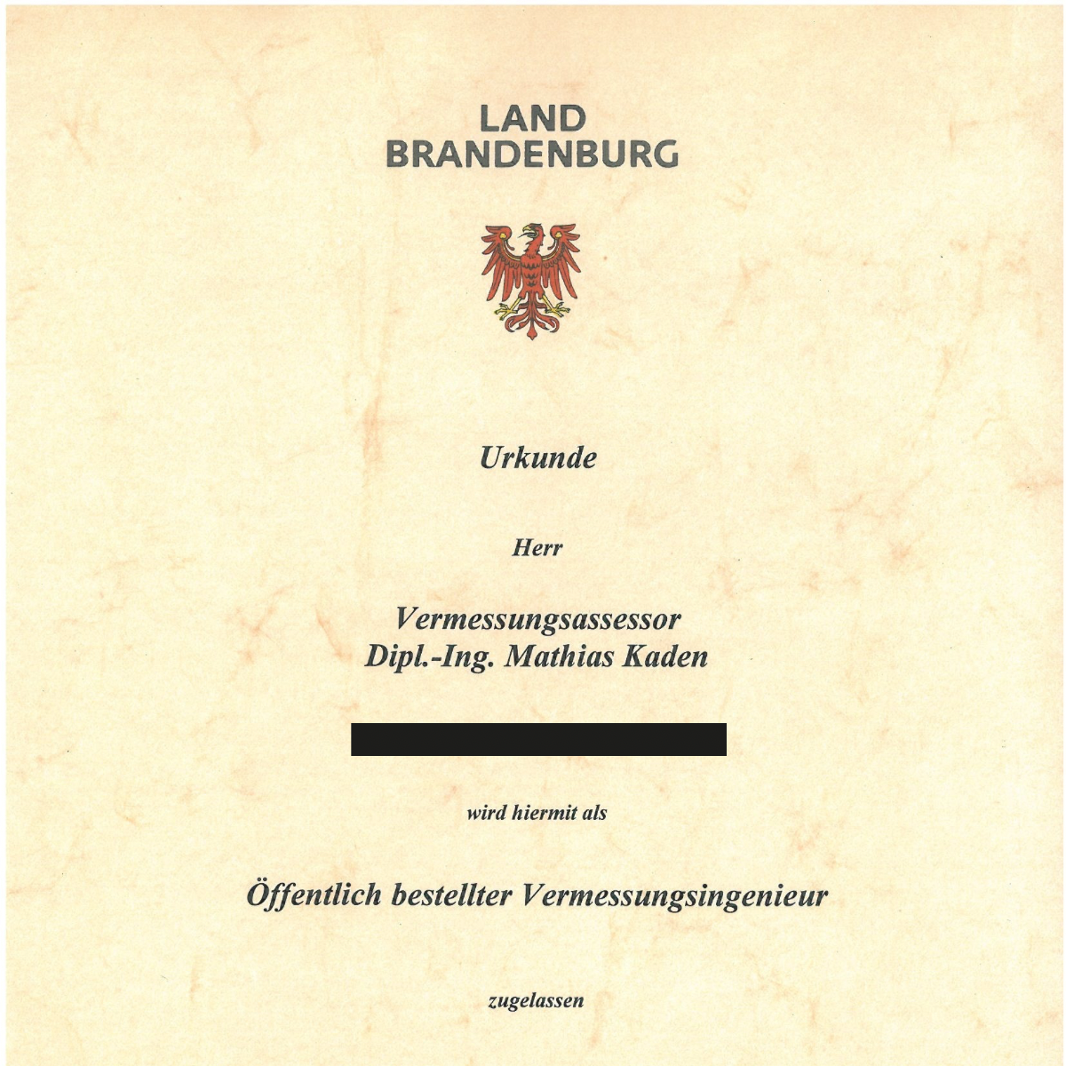 Bestellungsurkunde des Landes Brandenburg, Deutschland, für Mathias Kaden, ÖbVI
