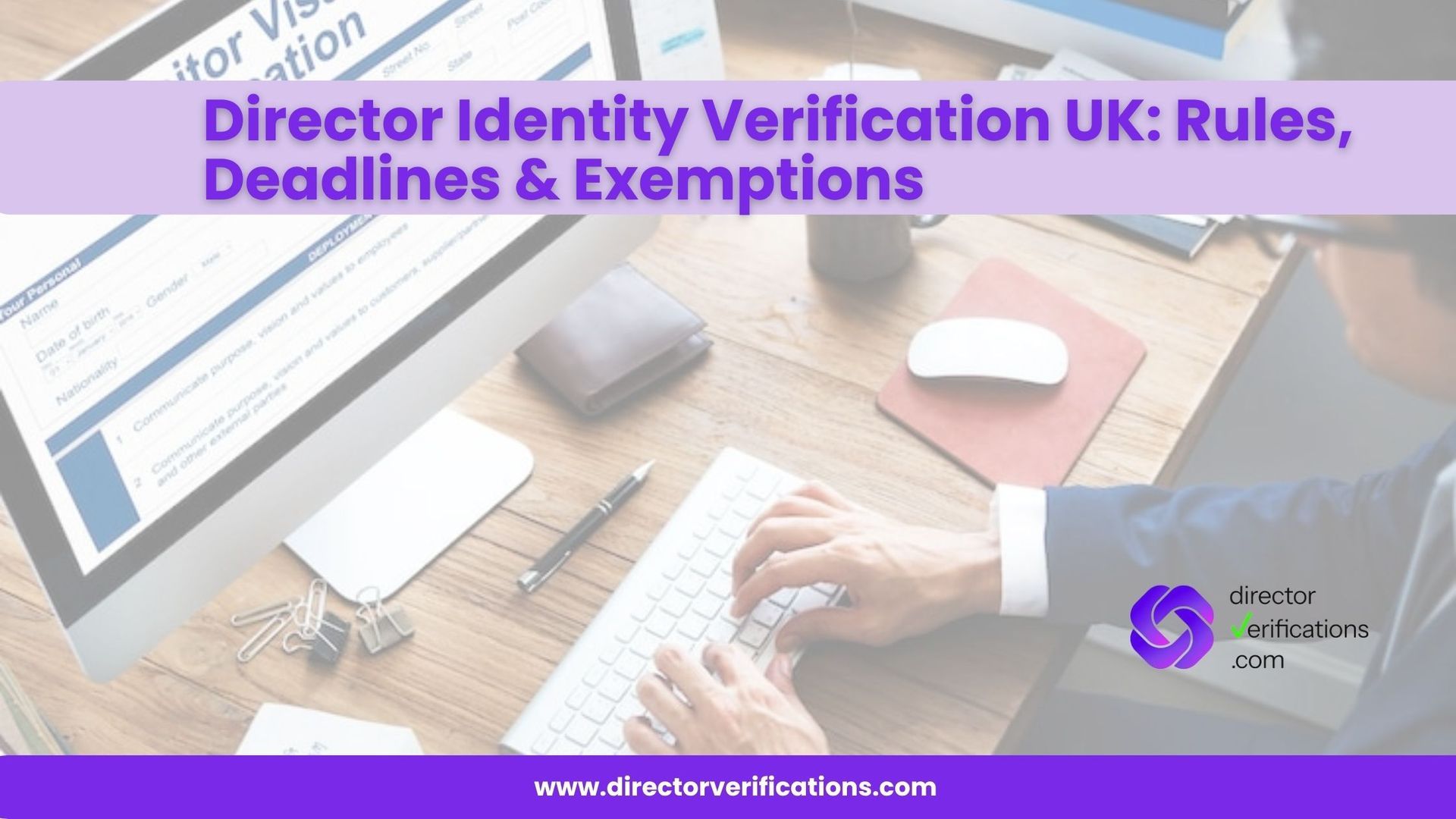 Who Needs Director Identity Verification in the UK? Rules, Exemptions and Key Deadlines