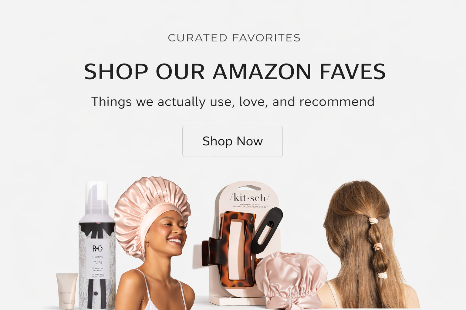 Shop Amazon Faves ad: beauty products and women wearing hair accessories.