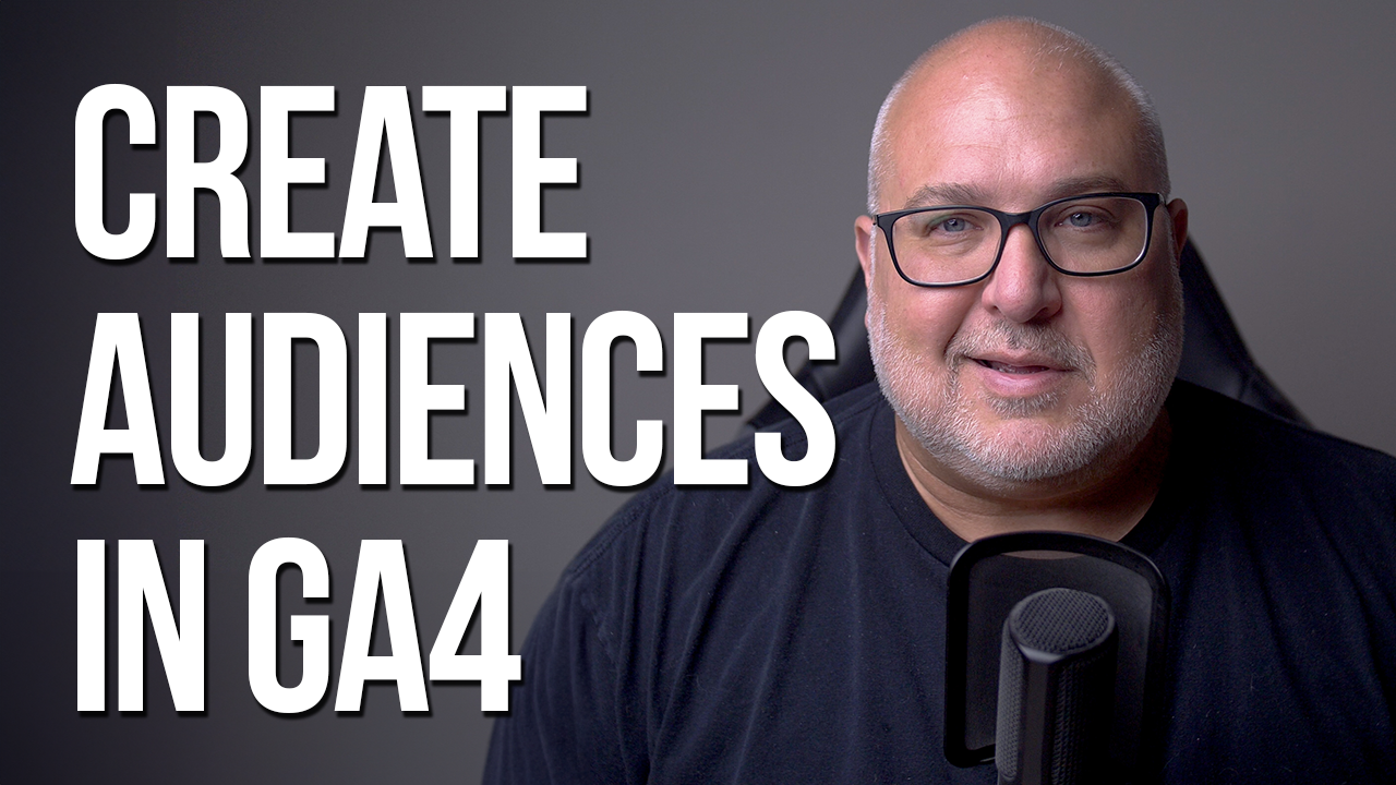 creating-audiences-in-google-analytics-4