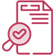 Document with magnifying glass and check mark, indicating review or approval.