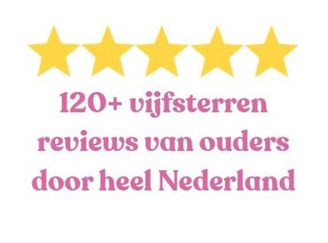 Five gold stars above pink text: “120+ vijfsterren reviews van ouders door heel Nederland”